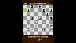 WILLIAM DOUBLEDAY vs SERGEY GENNADYEVICH KUDRIN 2004 ROOK SACRIFICE [upl. by Leahcimluap]