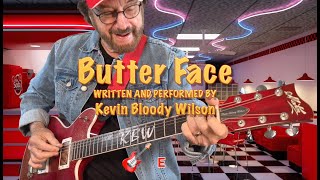 KEVIN BLOODY WILSON  Butter Face [upl. by Eednil]