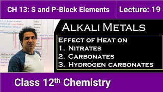 Effect of Heat on Nitrates Carbonates Hydrogen Carbonates Chemistry 12 Chap 13 Lec 18 [upl. by Riplex]