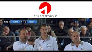 Pétanque Grande finale PPF 2018  Finale ROCHER vs QUINTAIS [upl. by Diao]