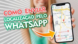 Como enviar minha localização pelo Whatsapp [upl. by Cone]