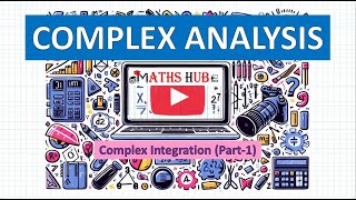 Complex IntegrationPart 1Part7 Complex Analysis [upl. by Peirsen]