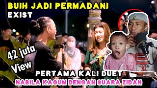 BUIH JADI PERMADANI COVER BY ZINIDIN ZIDAN FT NABILA MAHARANI DAN TRI SUAKA  Indo Reaction [upl. by Llorre]