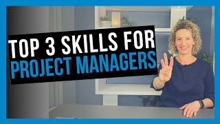 Top 3 Project Manager Skills Needed to Succeed [upl. by Krystle255]