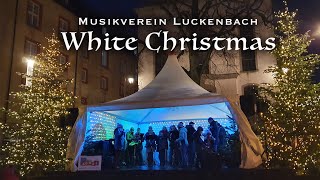 Musikverein Luckenbach White Christmas [upl. by Aisena]