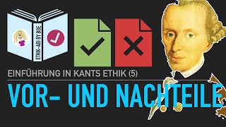 Immanuel Kant  Vor und Nachteile seiner Ethik [upl. by Coffin]