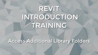 Access Additional REVIT Family Library Folders [upl. by Nwahsram]