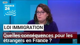 Loi immigration  quelles conséquences pour les étrangers en France  • FRANCE 24 [upl. by Balduin187]