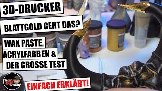 3DDruck Blattgold geht das Wax Paste amp Acrylfarben großer test [upl. by Harlamert]