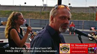 Bonanza Revival Band beim MO TWINS ONLY Arena Oschersleben 2017 [upl. by Orrin]