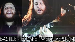 Bastille  Pompeii Metal Version by Danny Metal [upl. by Chaim508]