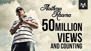 Brodha V  Aathma Raama Music Video [upl. by Slrahc]