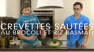 Crevettes sautées pour les sportifs  LA CUISINE DE TRYPHON amp SIMON [upl. by Soirtimid374]