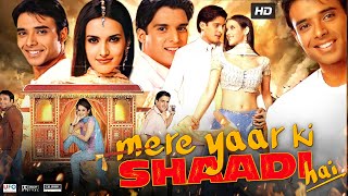 Mere Yaar Ki Shaadi Hai Full Movie In Hindi  Uday Chopra  Tulip J  Jimmy S  Review amp Facts HD [upl. by Ttegirb121]