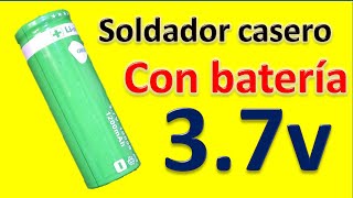 SOLDADOR CASERO de 37v usando bateria y tranasitor mosfet cep83a3 [upl. by Sunderland823]