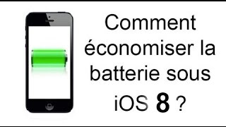 Comment économiser la batterie iPhone sous iOS 8 [upl. by Sitrik]