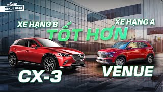 So sánh Hyundai Venue 10 TGDI và Mazda CX3 15L AT Đại chiến phân khúc CUV 500 triệu [upl. by Noram]