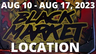 Black Market Vending Machine Location August 10 2023 Borderlands 3  Meridian Metroplex [upl. by Nilecoj]