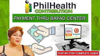 PhilHealth Online  STEP BY STEP COMPLETE GUIDE  PHILHEALTH CONTRIBUTION PAYING AT BAYAD CENTER [upl. by Donia869]