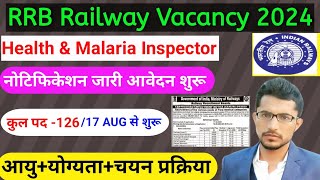 RRB Railway Paramedical Recruitment 2024Health amp malaria inspector Vacancy 2024 [upl. by Nnailuj]