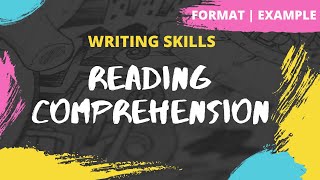 Reading Comprehension  How to solve a Reading Comprehension  Format  Example  Writing Skills [upl. by Idalia72]