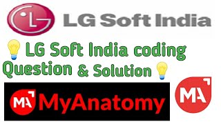 LG Soft India coding questions amp solution  previous year Question amp Solution  myanatomy questions [upl. by Gildea]