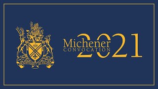 Michener Convocation  June 12 2021 [upl. by Dhiman]