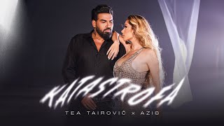 Tea Tairovic x Azis  Katastrofa Official Video  2024 [upl. by Ahsila]