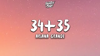 Ariana Grande  3435 Lyrics [upl. by Tuneberg]