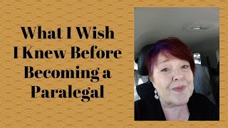 New Paralegal Tips What I Wish I Knew Before Becoming a Paralegal [upl. by Ediva]