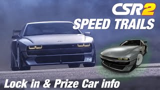 CSR2  SPEED TRAILS  N Vision 74 Lock in amp prize car [upl. by Aratak77]