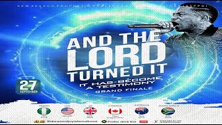 AND THE LORD TURNED IT IT HAS BECOME A TESTIMONY  NSPPD  27TH SEPTEMBER 2024 [upl. by Vel996]