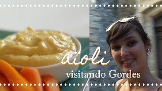 AIOLI pasta de alho provençal e visita de Gordes  Especial Provence [upl. by Jillane30]