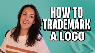 How to Trademark a Logo in 2022  Intellectual Property amp Trademark Basics [upl. by Pronty185]