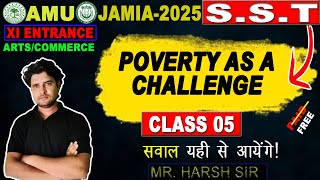 AMU JMI 11th Arts amp Commerce Entrance Exam 2025  POVERTY AS A CHALLENGE SST  CLASS 05 [upl. by Bradford]