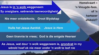 Hemelvaart stel my in staat om Jesus te laat grondvat ín hierdie wêreld [upl. by Stefano]