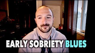 IS IT NORMAL TO FEEL DEPRESSED IN EARLY SOBRIETY 16 Days Sober [upl. by Sessilu]