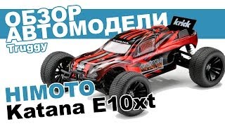 Автомобиль на радиоуправлении Himoto Katana 110 E10XT обзор распаковка мнение эксперта [upl. by Crescentia]