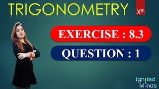 Question 1  Exercise 83  Chapter 8  Trigonometry  Class 10th  With Notes [upl. by Anaik]