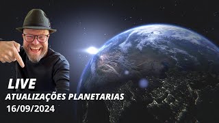 Atualizações Planetárias 16092024 [upl. by Saint]