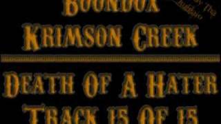 15 Boondox  Death Of A Hater Krimson Creek [upl. by Candi]