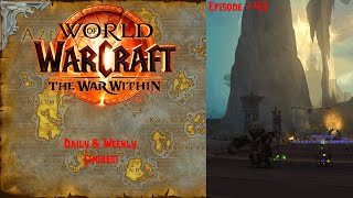 WORLD OF WARCRAFT THE WAR WITHIN Episode 43 Chores Day 17 [upl. by Lisette]