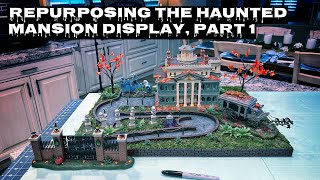 Repurposing The Haunted Mansion Display Part 1 [upl. by Hcurob]