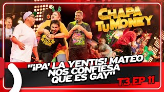 quot¡PA LA YENTIS MATEO NOS CONFIESA QUE ES GAYquot  CHAPA TU MONEY [upl. by Little]