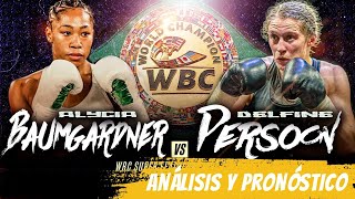 Alycia Baumgardner vs Delfine Persoon Análisis y pronósticos [upl. by Trutko]