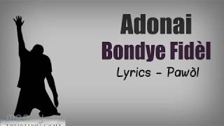 Adonai  Bondye Fidèl Lyrics Pawòl [upl. by Asiret]