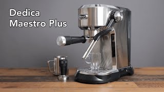 Delonghi Dedica Maestro Plus Full Review in Basic and Advanced Mode [upl. by Mellie]