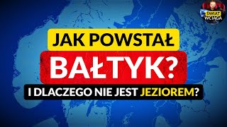 Jak powstało MORZE BAŁTYCKIE ◀🌎 Historia Bałtyku [upl. by Mitzi488]