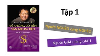 Tóm tắt sách DẠY CON LÀM GIÀU Tập 1 Robert Kiyosaki [upl. by Furlong]