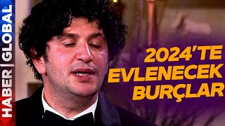 2024te Evlenecek Burçlar Astrolog Dinçer Güner Tek Tek Açıkladı Bu Burçlar Kısa Sürede Evlenecek [upl. by Berkow]